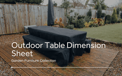 Durable outdoor table cover to protect your garden furniture from weather. Customisable dimensions available for all outdoor tables to ensure a perfect fit and long-lasting protection.